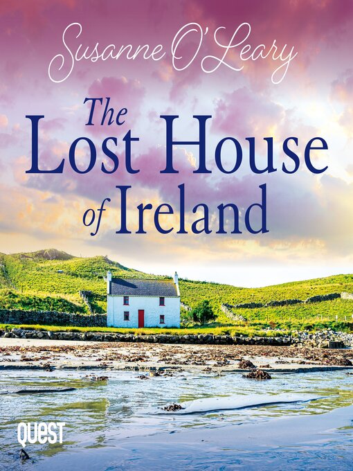 Title details for The Lost House of Ireland by Susanne O'Leary - Available